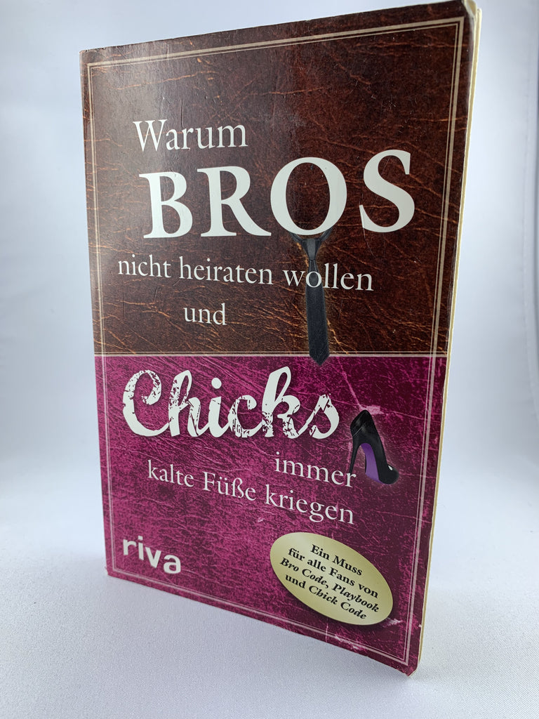Buch Warum Bros nicht heiraten wollen und Chicks immer kalte Füsse kriegen - secondhandkiste.ch